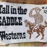 Tall In the Saddle