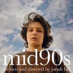 Mid90s, di Jonah Hill (2019)