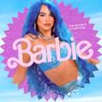 Here is the trailer for Barbie the movie New images and the posters reveal that the cast will also include Dua Lipa and Helen Mirren | Image 447814