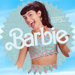 Here is the trailer for Barbie the movie New images and the posters reveal that the cast will also include Dua Lipa and Helen Mirren | Image 447819