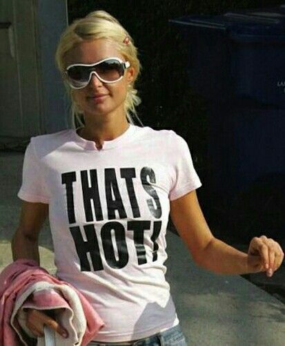 Le slogan tee più iconiche di sempre  Anche a distanza di anni, Paris Hilton rimane la regina indiscussa del clap back | Image 478503