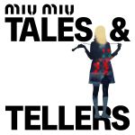 Miu Miu and Art Basel Paris announce Tales & Tellers A special project that intertwines female stories and narrations | Image 526926