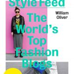 Style feed: The World's top fashion blogs Fashion blog's mania is now listed