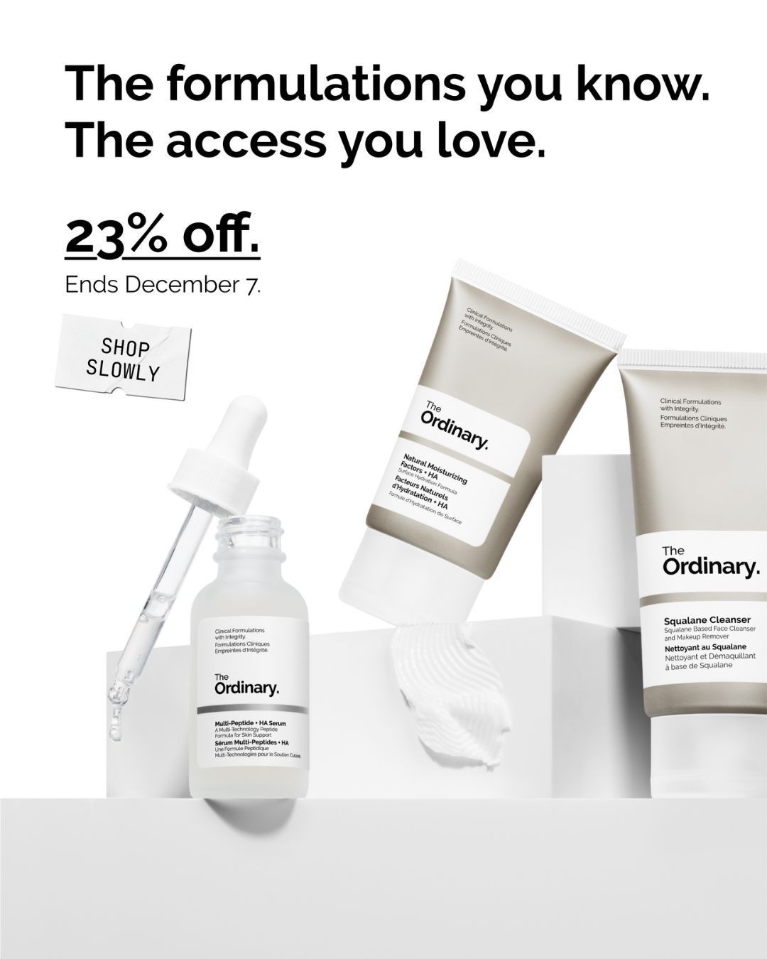 The Ordinary turns off Black Friday (and turns on good sense) This year, once again, no open stores, no online sales on the most consumerist day of the year