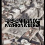 The map of Milan Fashion Week Men's FW26 Are you ready?