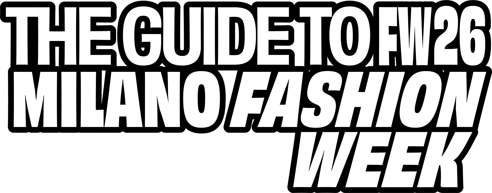 MILANO FASHION WEEK WOMEN'S FW26