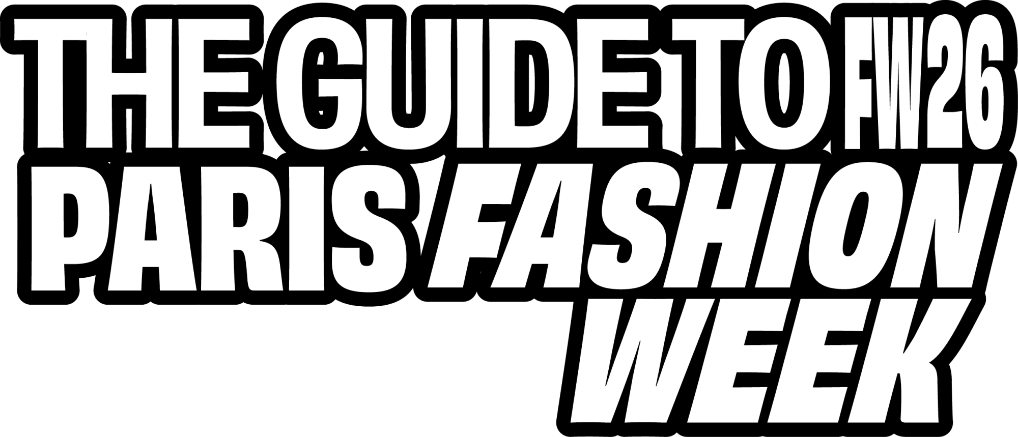 PARIS FASHION WEEK WOMEN’S FW26