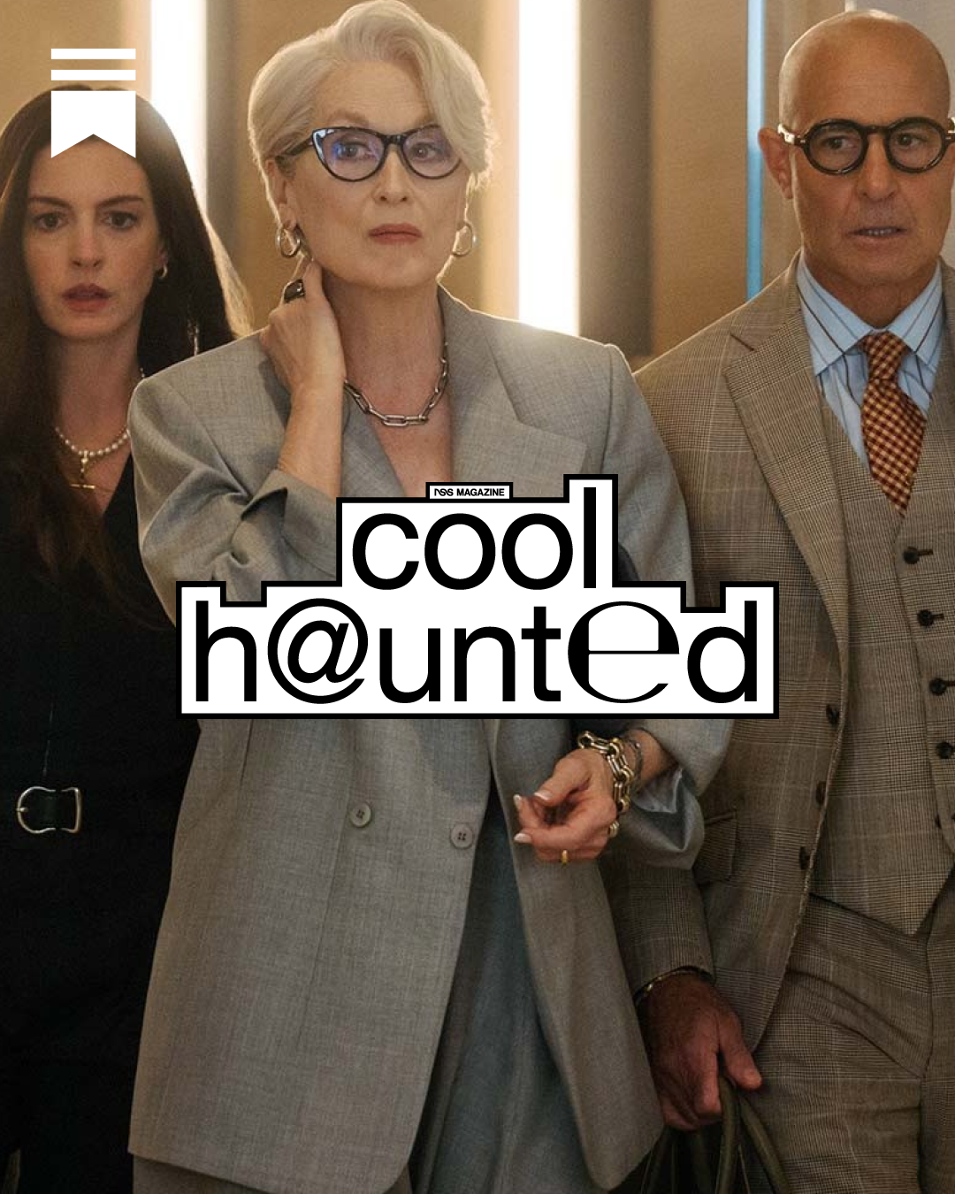 “Il Diavolo veste Prada 2” e il nuovo ordine del lusso multi-polare Cosa ci dicono sulla moda di oggi i brand menzionati nel trailer