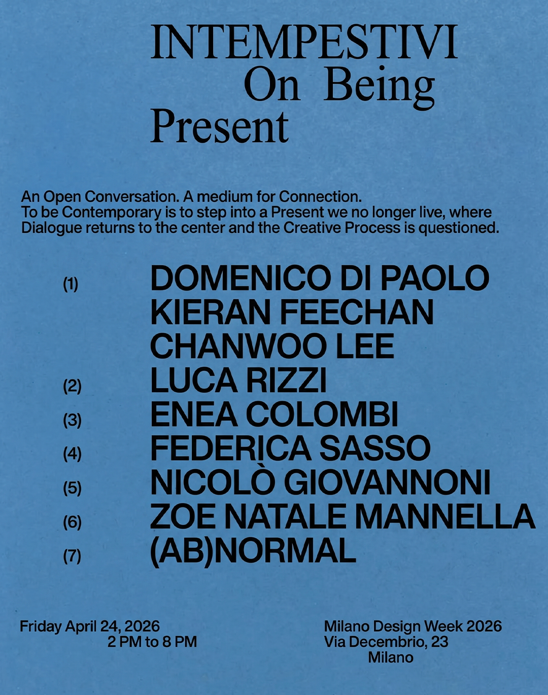 INTEMPESTIVI. On Being Present arrives at Milan Design Week The project by Ugo Carrara that promotes interdisciplinary dialogue