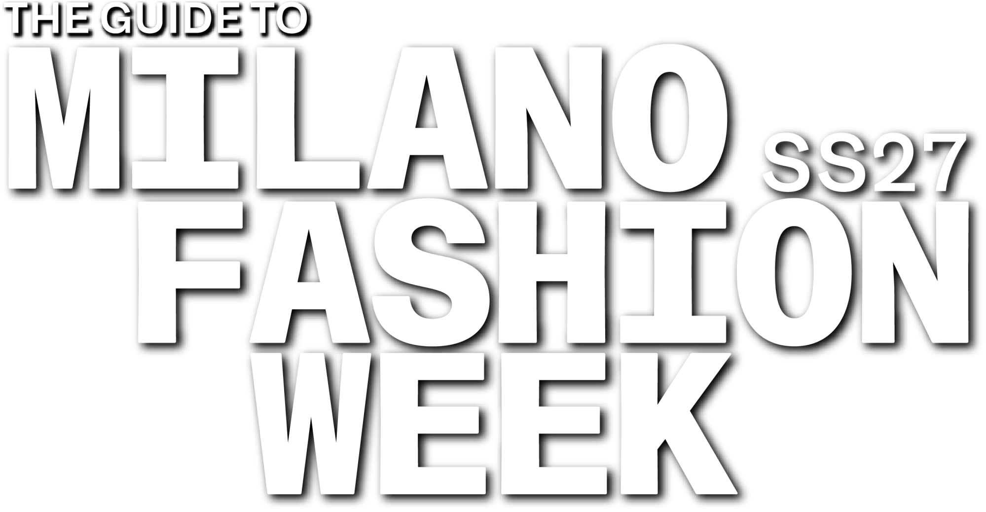 MILANO FASHION WEEK MEN'S SS27
