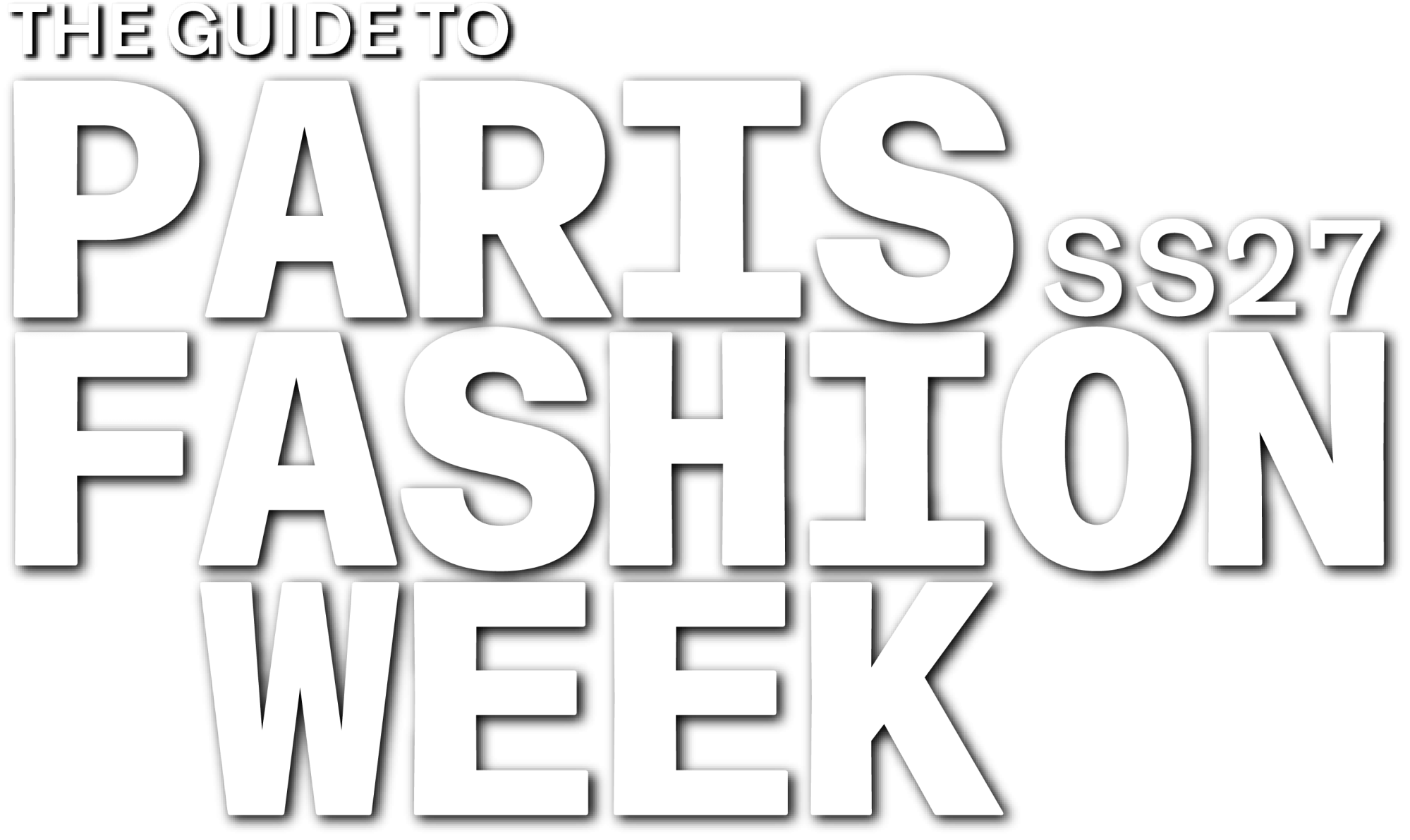 PARIS FASHION WEEK MEN’S SS27