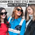 Fashion Week Streetstyle Awards Make the difference #FWSA2014