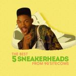 The best 5 Sneakerheads From '90s Sitcoms Give Me Five