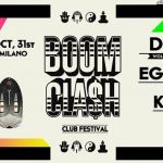 BOOM CLASH HALLOWEEN CLUB FESTIVAL VENERDI31 OTTOBRE c/o Warehouse Club 77 via Toffetti 77 - Milano